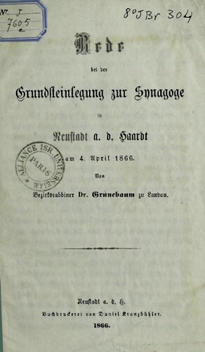 Rede bei der grundsteinlegung zur synagoge in Neustadt a.d. Haardt am 4. april 1866